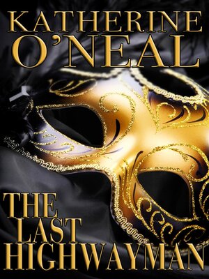 cover image of The Last Highwayman